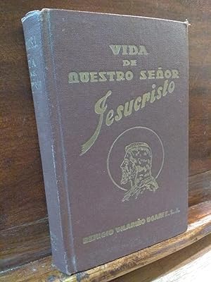 Imagen del vendedor de Vida De Nuestro Seor Jesucristo a la venta por Libros Antuano