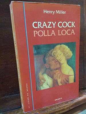 Bild des Verkufers fr Crazy Cock (Polla loca) zum Verkauf von Libros Antuano