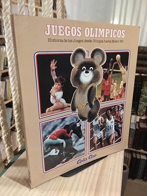 Imagen del vendedor de Juegos Olimpicos - Historia De Los Juegos Desde Olimipia Hasta Mosc 80 a la venta por Libros Antuano