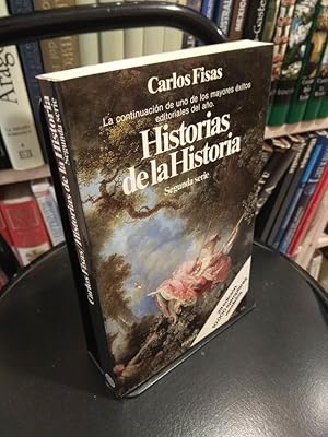 Imagen del vendedor de Historias De La Historia. Segunda Serie a la venta por Libros Antuano