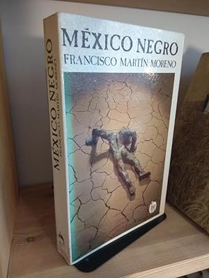 Bild des Verkufers fr Mxico Negro zum Verkauf von Libros Antuano