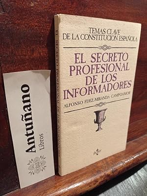 Imagen del vendedor de El Secreto Profesional De Los Informadores a la venta por Libros Antuano