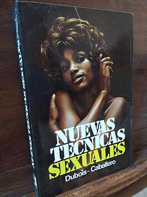 Imagen del vendedor de Nuevas técnicas sexuales a la venta por Libros Antuñano