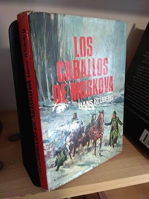 Bild des Verkufers fr Los caballos de Moskova zum Verkauf von Libros Antuano