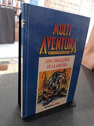 Imagen del vendedor de Multi Aventura - Los caballeros de la galaxia a la venta por Libros Antuano