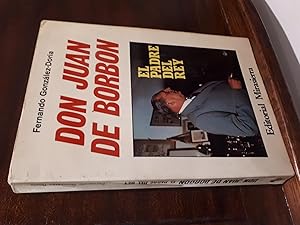 Imagen del vendedor de Don Juan de Borbon - El padre del Rey a la venta por Libros Antuano