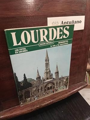 Bild des Verk�ufers f�r Lourdes - Bernadette: La vida y las apariciones zum Verkauf von Libros Antu�ano