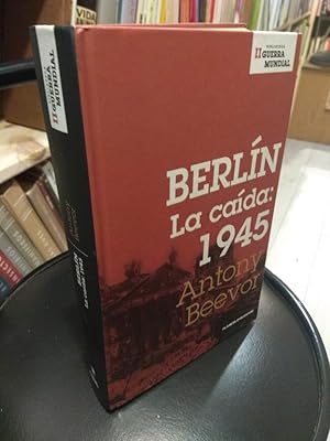 Imagen del vendedor de Berln La cada:1945 a la venta por Libros Antuano