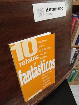 Image du vendeur pour 10 relatos fantsticos mis en vente par Libros Antuano