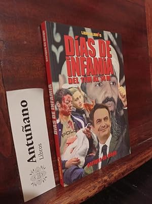 Imagen del vendedor de Das de infamia del 11M al 14M a la venta por Libros Antuano