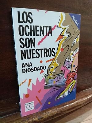 Imagen del vendedor de Los ochenta son nuestros a la venta por Libros Antuano