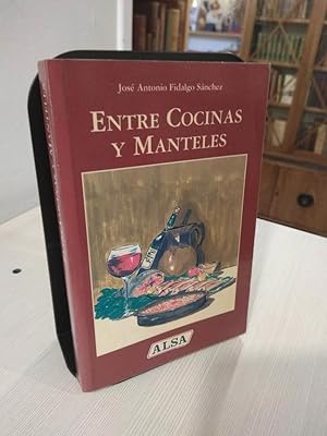 Imagen del vendedor de Entre cocinas y manteles a la venta por Libros Antuano