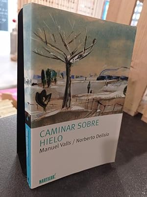 Seller image for Caminar sobre hielo for sale by Libros Antuano
