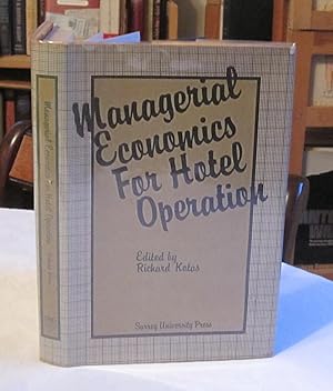 Immagine del venditore per Managerial Economics for Hotel Operation venduto da Dandy Lion Editions