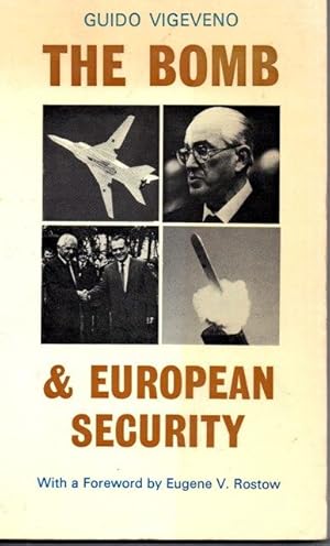 Seller image for The Bomb and European Security for sale by SEVERNBOOKS