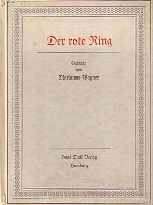 Bild des Verkufers fr Der rote Ring. Gedichte. zum Verkauf von Antiquariat Carl Wegner