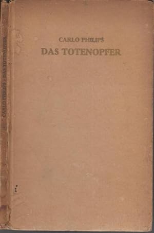 Bild des Verkufers fr Das Totenopfer. Die Choephoren des Aischylos deutsch. zum Verkauf von Antiquariat Carl Wegner