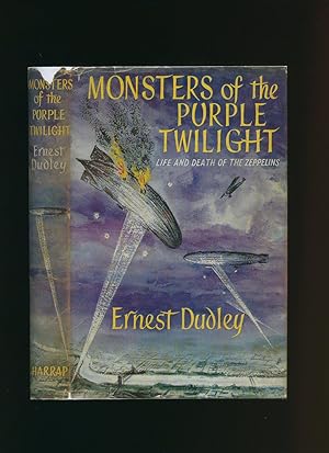 Seller image for Monsters of The Purple Twilight; The True Story of the Life and Death of the Zeppelins for sale by Little Stour Books PBFA Member