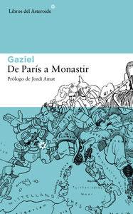 Seller image for DE PARIS A MONASTIR for sale by KALAMO LIBROS, S.L.