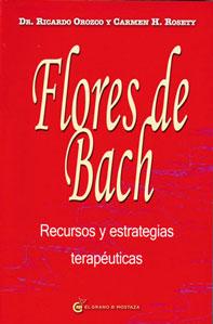 Immagine del venditore per FLORES DE BACH: RECURSOS Y ESTRATEGIAS TERAPUTICAS venduto da KALAMO LIBROS, S.L.