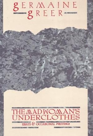 Seller image for THE MADWOMAN'S UNDERPANTS : Essays and Occasional Writings for sale by Grandmahawk's Eyrie