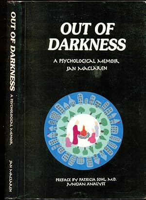 Seller image for Out Of Darkness - A Psychological Memoir for sale by Don's Book Store