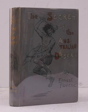 Imagen del vendedor de The Secret of the Australian Desert. With Illustrations by Percy F. . Spence. a la venta por Island Books