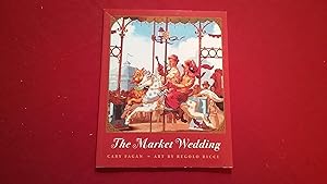 Imagen del vendedor de THE MARKET WEDDING a la venta por Betty Mittendorf /Tiffany Power BKSLINEN