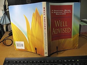 Well Advised: A Practical Guide to Everyday Health Decisions