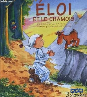 Imagen del vendedor de ELOI ET LE CHAMOIS. a la venta por Le-Livre