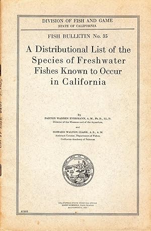 A Distributional List of the Species of Freshwater Fishes Known to Occur in California