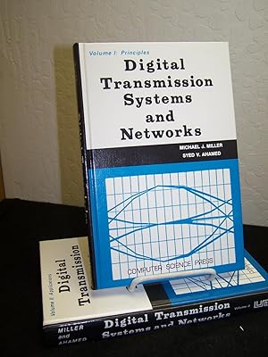 Bild des Verkufers fr Digital Transmission Systems and Networks; (2 Volumes): Volume I: Principles; Volume II: Applications. zum Verkauf von Zephyr Books