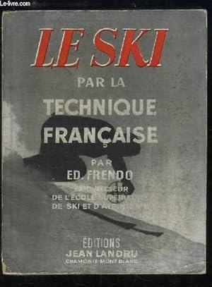 Imagen del vendedor de Le Ski par la Technique Franaise a la venta por Le-Livre