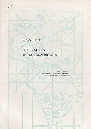 Imagen del vendedor de ECONOMA E INTEGRACIN HISPANOAMERICANA a la venta por Librera Torren de Rueda