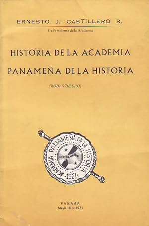 Imagen del vendedor de HISTORIA DE LA ACADEMIA PANAMEA DE LA HISTORIA (Bodas de Oro). a la venta por Librera Torren de Rueda