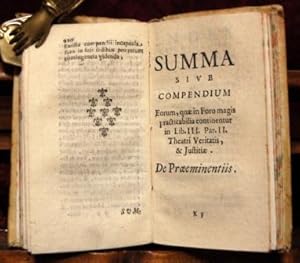 SUMMA SIVE COMPENDIUM EORUM, QUAE IN FORO MAGIS PRACTICABILIA CONTINENTUR IN LIB. XVI THEATRI VER...