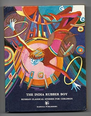 Immagine del venditore per The India Rubber Boy: Russian Classical Stories For Children venduto da Sparkle Books