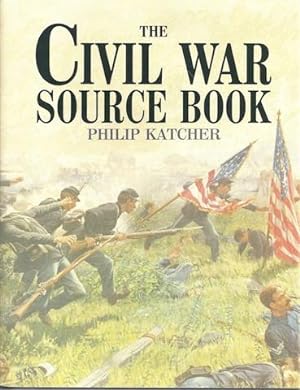 Seller image for The Civil War Source Book (Source Book Series) for sale by Hill Country Books