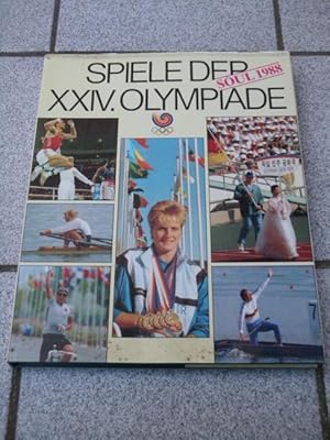 Spiele der XXIV.[vierundzwanzigsten] Olympiade : Soul 1988. hrsg. von d. Ges. zur Förderung d. Ol...