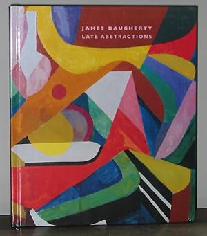 Seller image for James Daugherty: Late Abstractions (1887 - 1974) for sale by Exquisite Corpse Booksellers