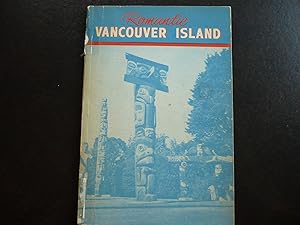 Seller image for Romantic Vancouver Island: Victoria, Yesterday and Today. for sale by J. King, Bookseller,