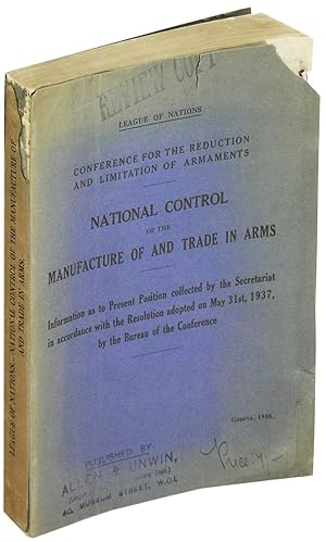 League of Nations. Conference for the Reduction and Limitation of Armaments. National Control of ...