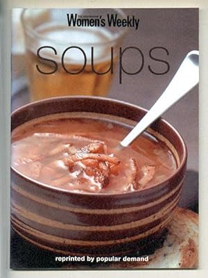 Soups ("Australian Women's Weekly" Home Library)