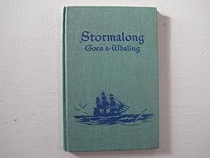 Seller image for Stormalong Goes a-Whaling : Fabulous Stories About Stormalong, the Paul Bunyan of the Sea. for sale by Sara Armstrong - Books