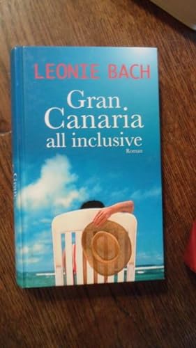 Image du vendeur pour Gran Canaria all inclusive. Roman. mis en vente par Antiquariat Floeder