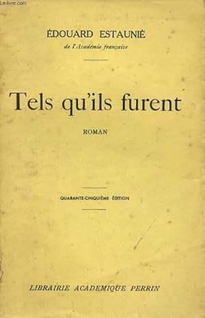Bild des Verkufers fr TELS QU'ILS FURENT zum Verkauf von Le-Livre