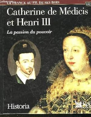 Seller image for CATHERINE DE MEDICIS - LA PASSION DU POUVOIR - 1519 - 1589 for sale by Le-Livre