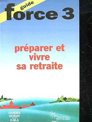 Seller image for PREPARER ET VIVRE SA RETRAITE for sale by Le-Livre