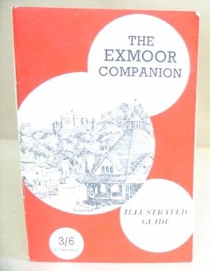 Imagen del vendedor de The Exmoor Companion a la venta por Eastleach Books