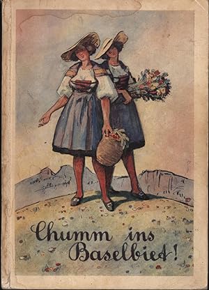 Bild des Verkufers fr Chumm ins Baselbiet!,Ein illustrierter Fhrer durch den Kanton Baselland, zum Verkauf von Antiquariat Kastanienhof